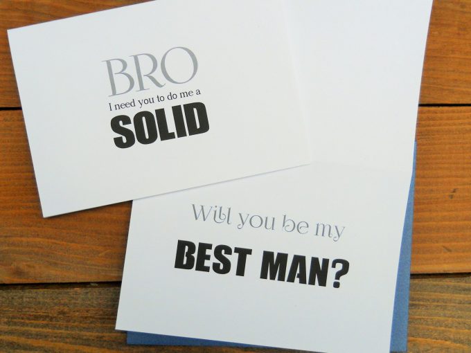 Bro, do me a solid | Funny Groomsmen Cards He'll Actually Want to 