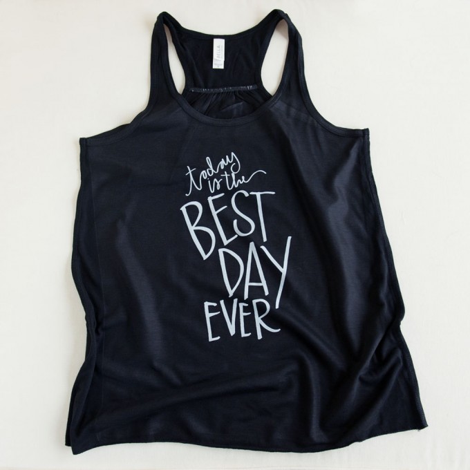 best day ever tank top