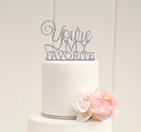 sparkly youre my favorite cake topper by the pink owl designs