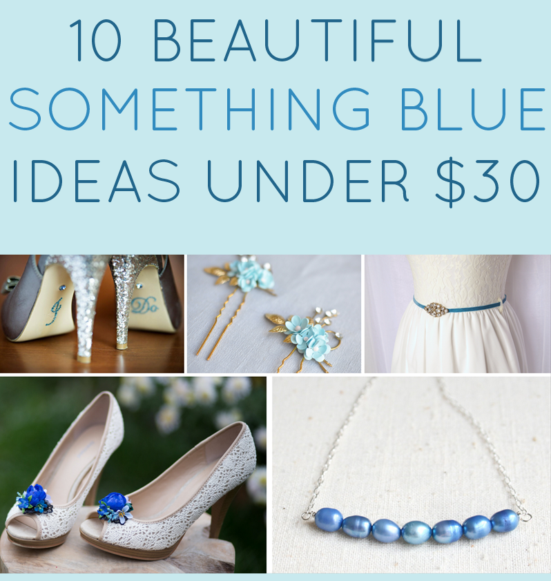 something-blue-ideas-under-30