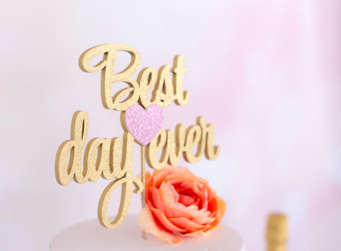 best day ever cake topper | win a free cake topper https://emmalinebride.com/2016-giveaway/free-cake-topper/