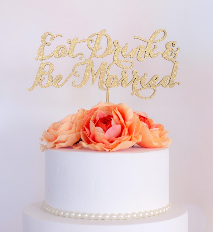 eat drink and be married wedding cake topper | win a free cake topper https://emmalinebride.com/2016-giveaway/free-cake-topper/