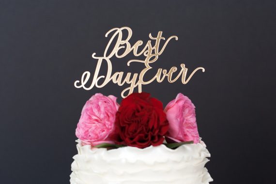 best day ever gold cake topper