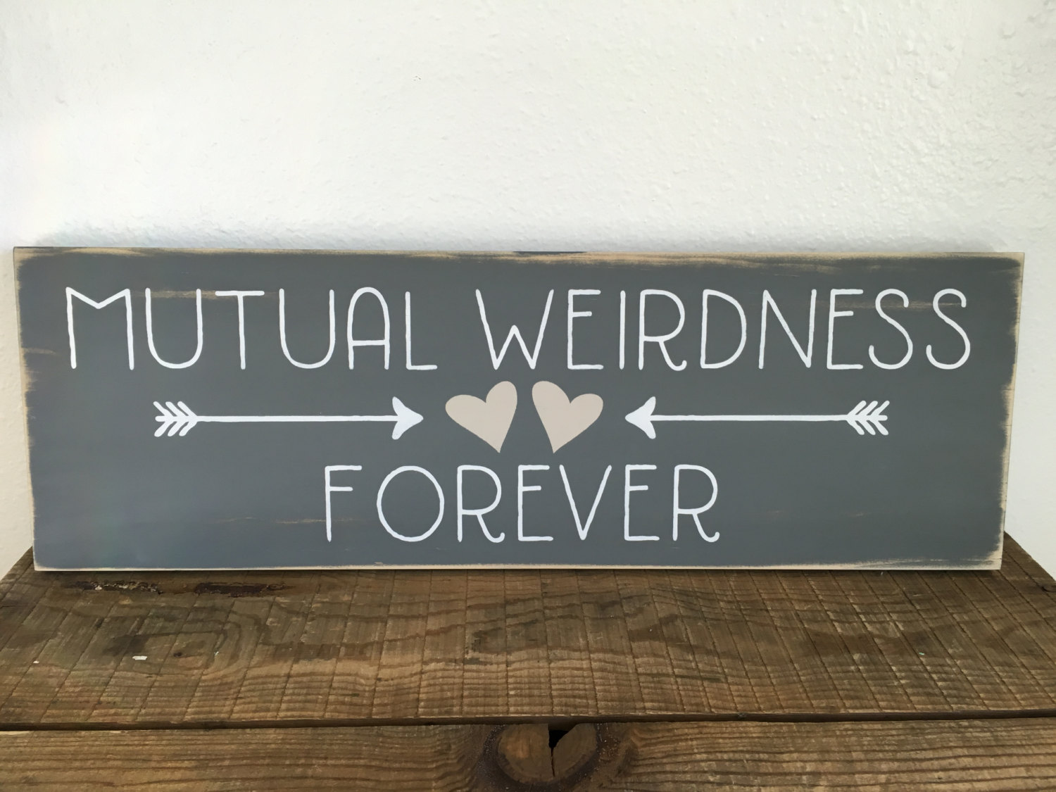 mutual weirdness forever sign | he stole my heart so i'm stealing his last name | custom wedding sign