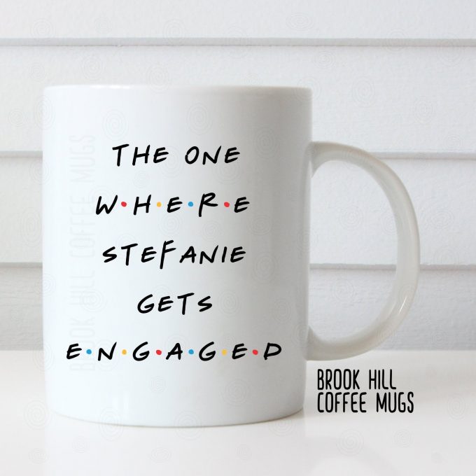 the one where gets engaged mug