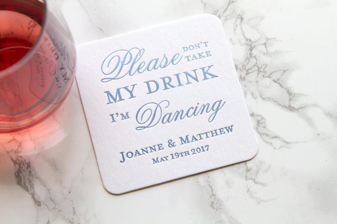 please don't take my drink im dancing coasters