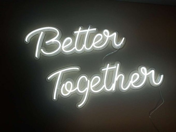 better together neon sign