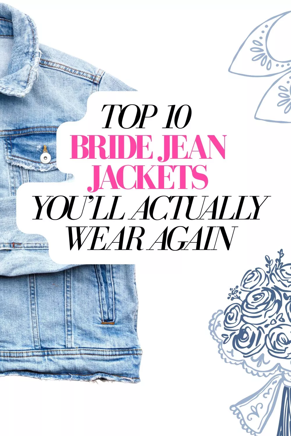 cute bride jean jackets for wedding reception and bachelorette outfit ideas