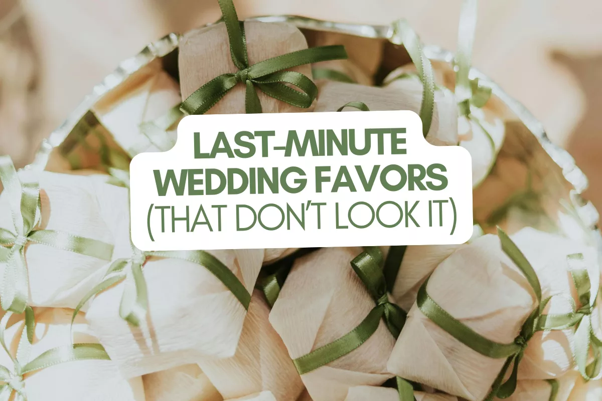 last-minute wedding favors that don't look it