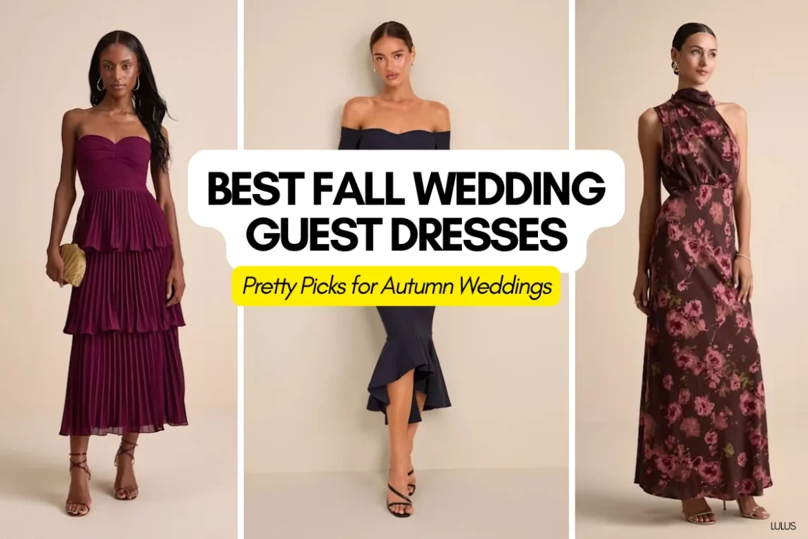 Top fall wedding guest dresses in rich autumn colors and styles