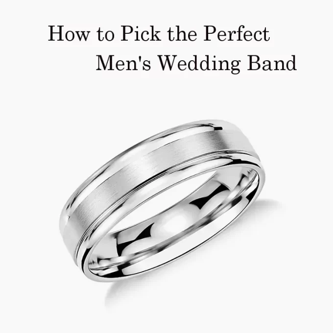 how to pick a mens wedding ring