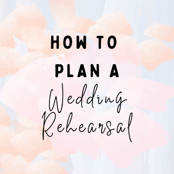 how to put on a wedding rehearsal