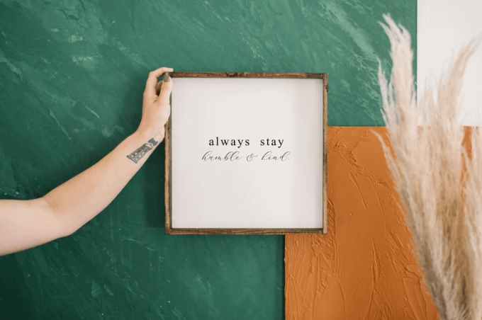 always stay humble and kind wood art gifts