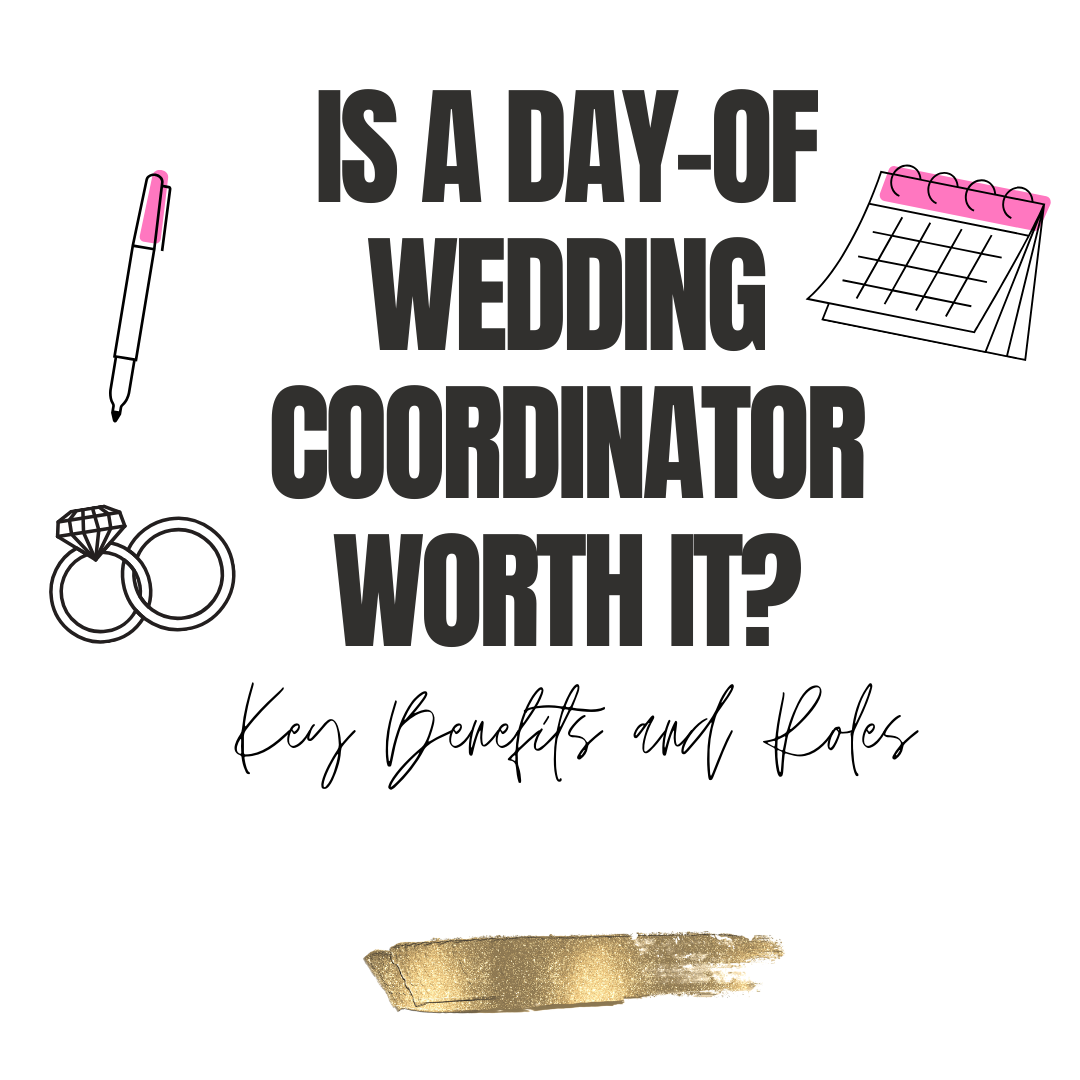 Is A Day Of Wedding Coordinator Worth It