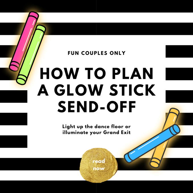 how to plan a wedding glow stick send off