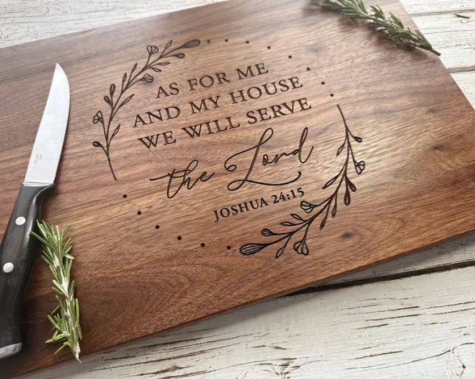 as for me and my house we shall serve the Lord cutting board