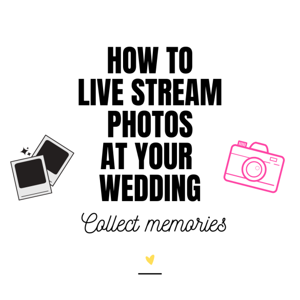 live stream photos at wedding