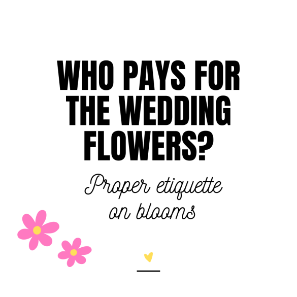who pays for wedding flowers