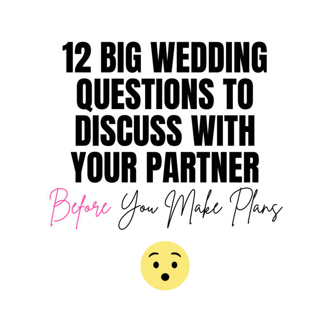 wedding questions to ask your partner before you start planning