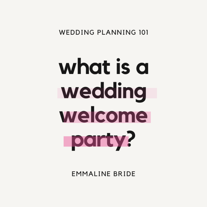What Is a Wedding Welcome Party?