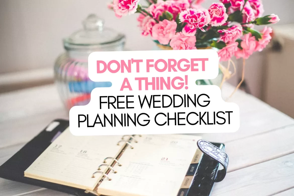 - Wedding planning checklist for organizing every detail before the big day