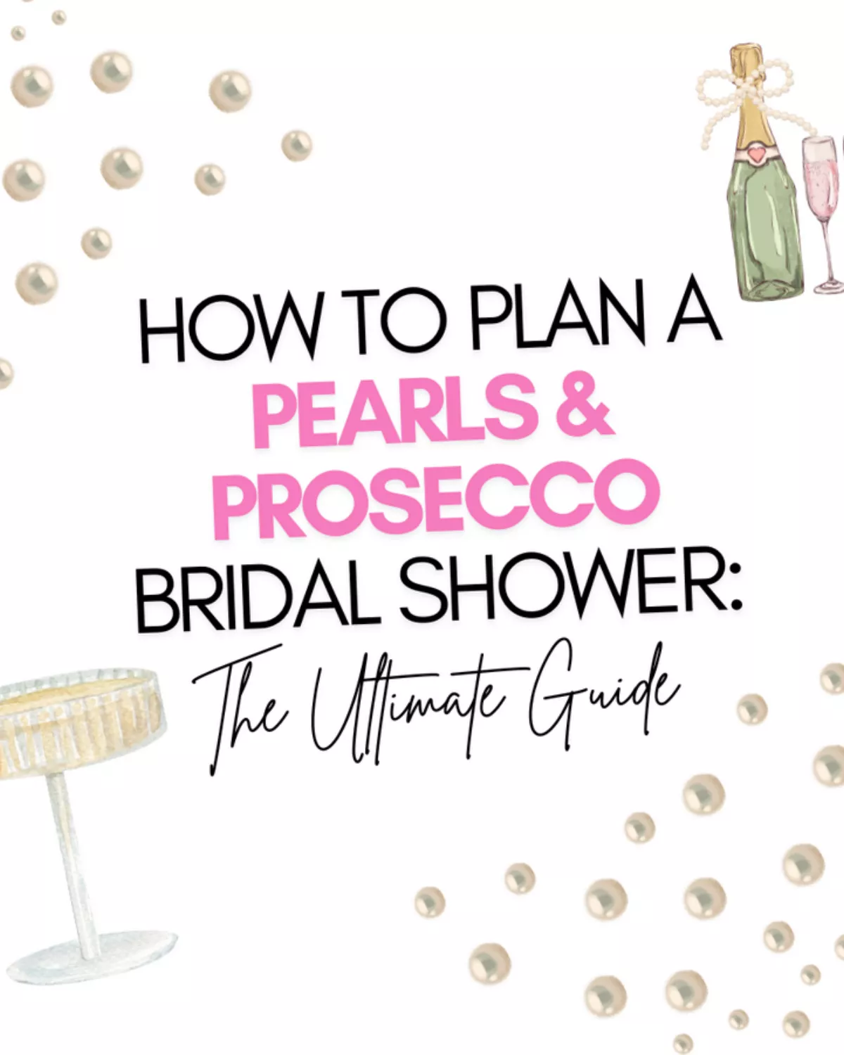 Pearls and Prosecco bridal shower setup with pastel décor, champagne glasses, and elegant pearl accents