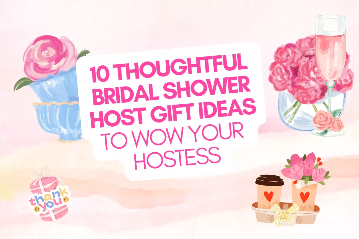 bridal shower host gift ideas and thank you gifts for bridal shower hostess 2026 guide