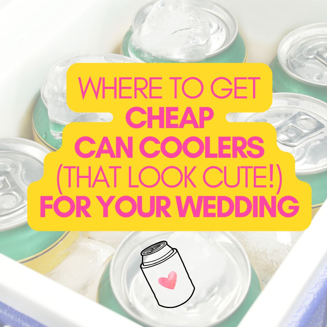 Where to get the cheapest can coolers for wedding favors