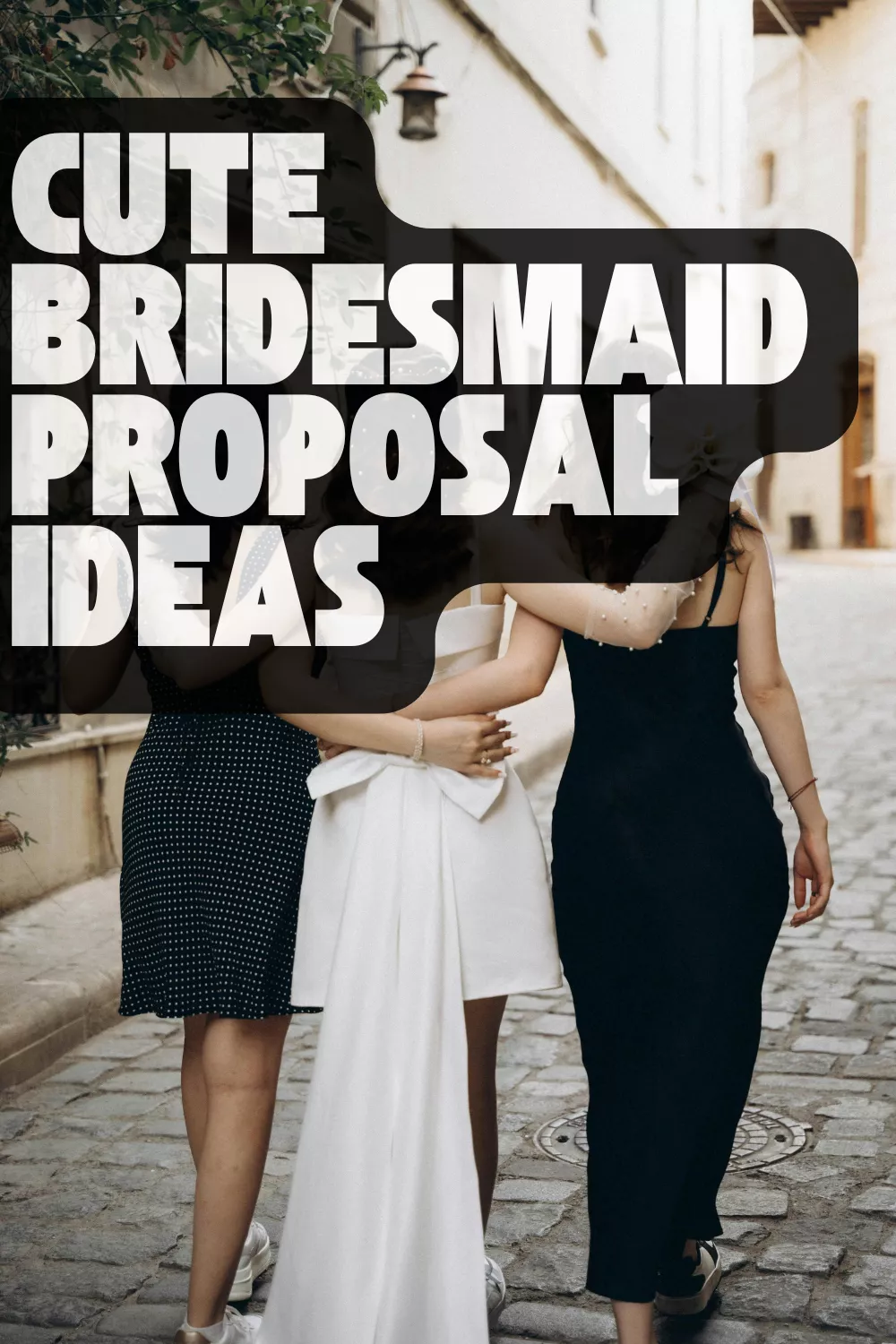 what to say when asking bridesmaids plus cute bridesmaid proposal ideas and budget-friendly ways to ask