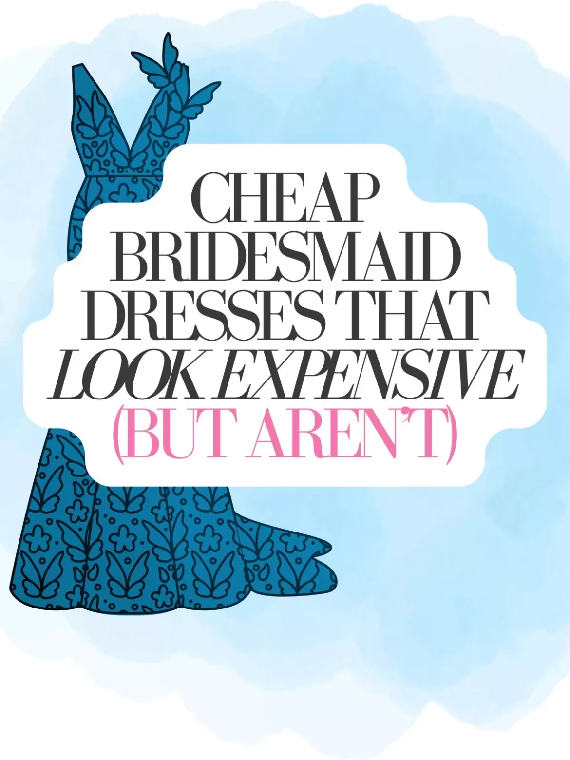 affordable bridesmaid dresses that look expensive in satin and chiffon styles for 2026 weddings