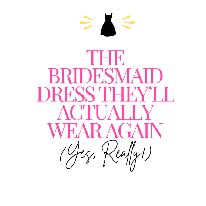 flattering bridesmaid dress for all body types you can wear again