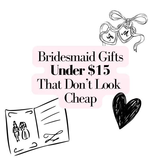 Bridesmaid gifts under $15