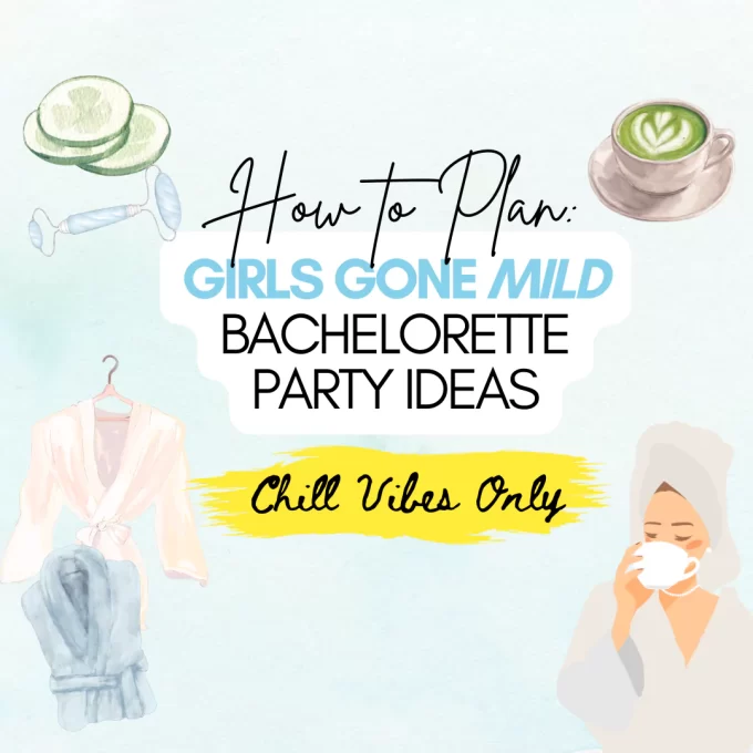 Girls gone mild bachelorette party theme ideas for alternative
