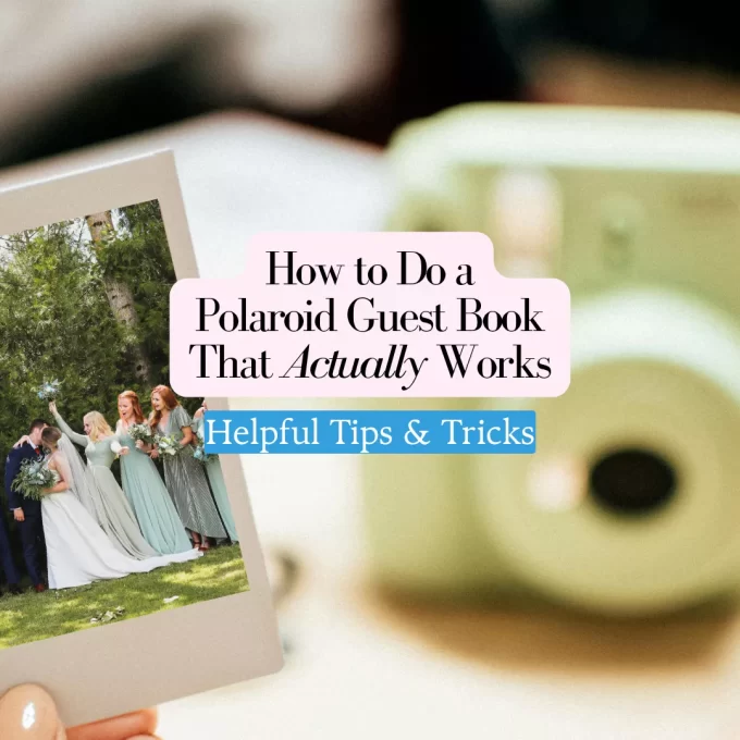 Polaroid guest book tips and tricks