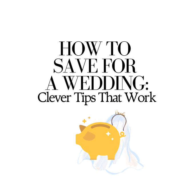 Ideas to help you save for a wedding