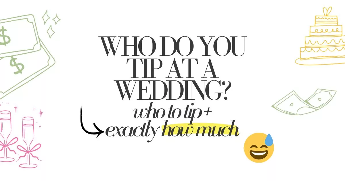 wedding vendor tipping guide 2026 showing who to tip at a wedding and how much to give each vendor