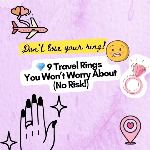 List of fake engagement ring options to wear for travel