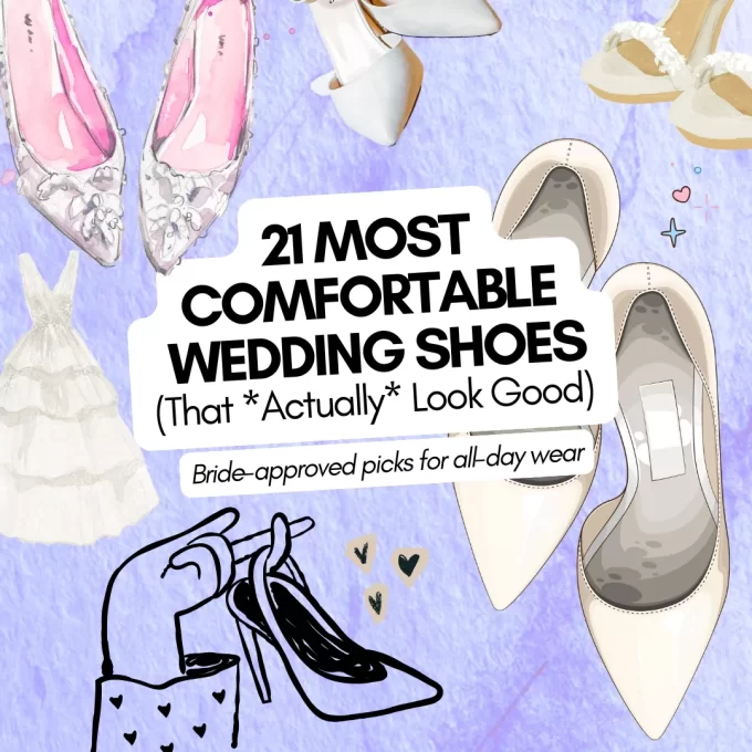 Featured image with text overlay reading “21 Most Comfortable Wedding Shoes That Actually Look Good” for bridal shoe guide.