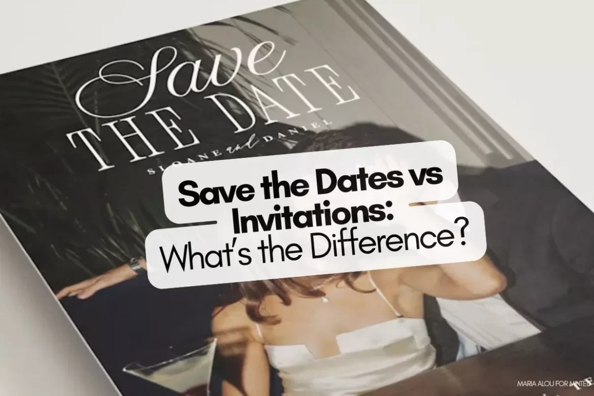 save the dates vs wedding invitations comparison showing timing, details, and wedding planning etiquette