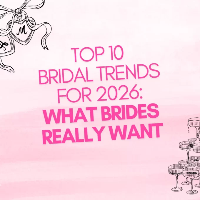 Top bridal trends for 2026: the ultimate guide