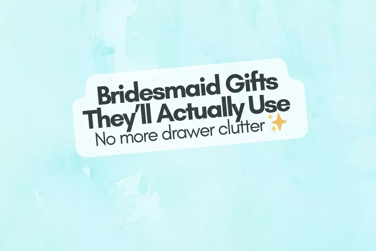 bridesmaid gifts that they'll actually use for daily life