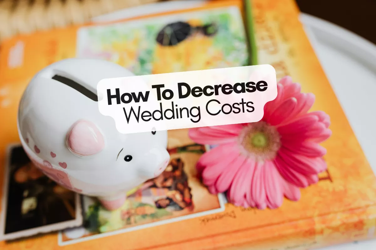 Practical tips to decrease wedding costs in 2026