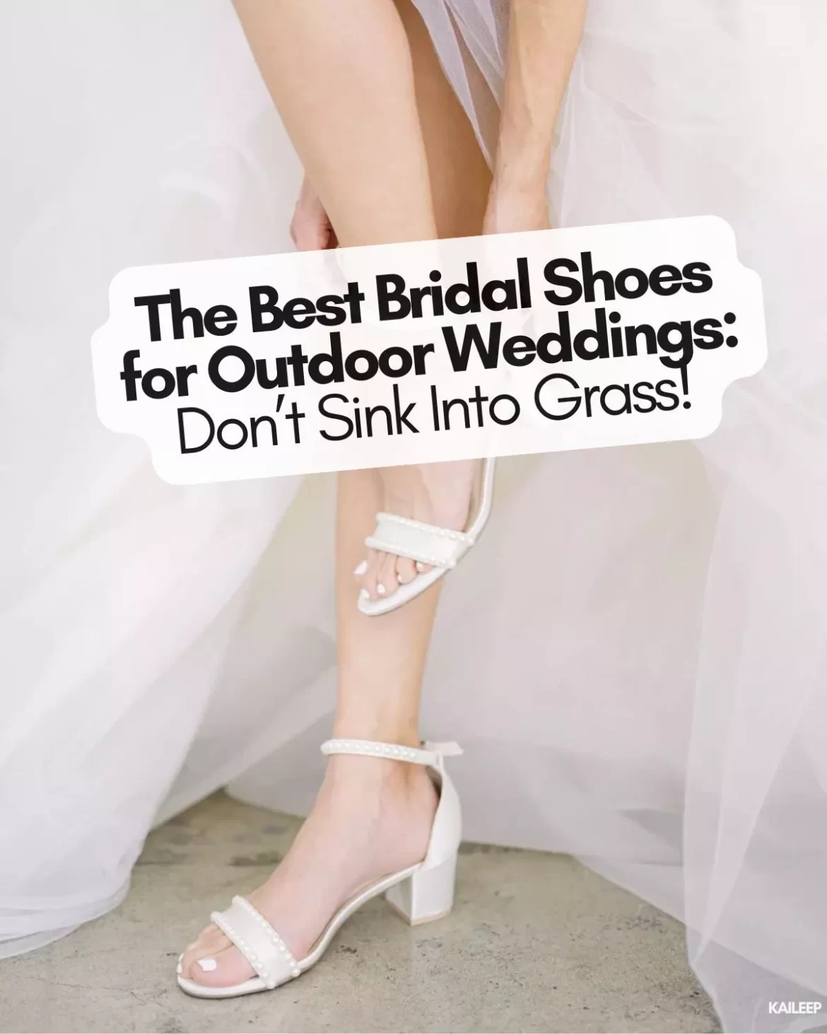 Bride wearing elegant outdoor wedding shoes that don’t sink into grass or sand, perfect for garden and beach weddings