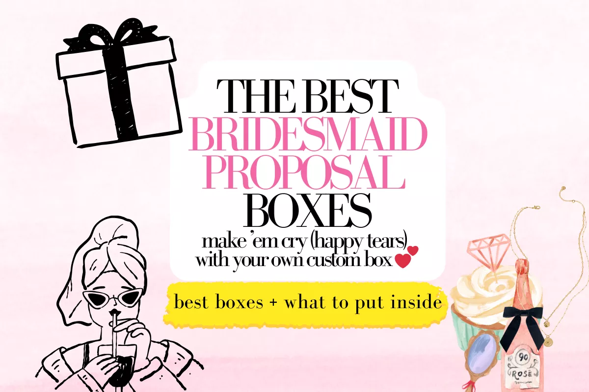 empty bridesmaid proposal box for DIY bridesmaid gifts