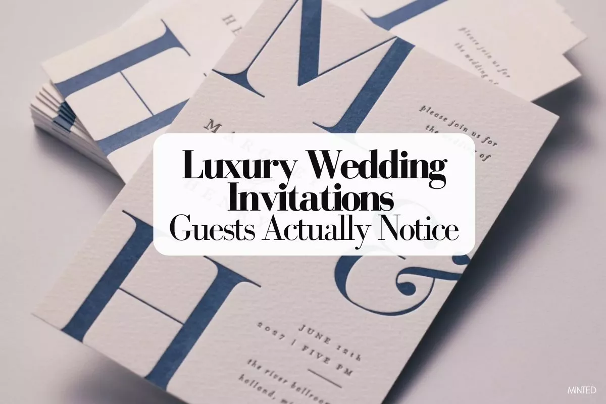 Luxury wedding invitations that guests actually notice, featuring high quality paper, elegant design, and foil or letterpress details