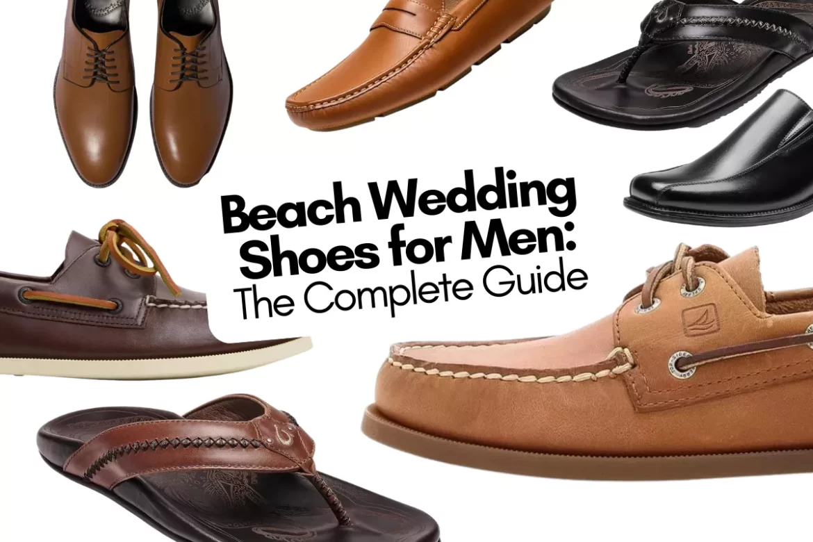 Men wearing stylish loafers and lightweight shoes for a beach wedding