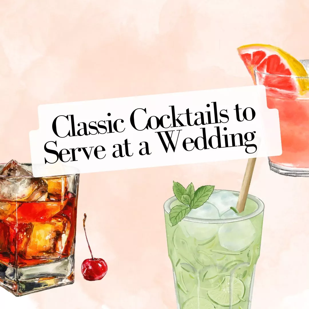 classic cocktails for wedding guests to enjoy