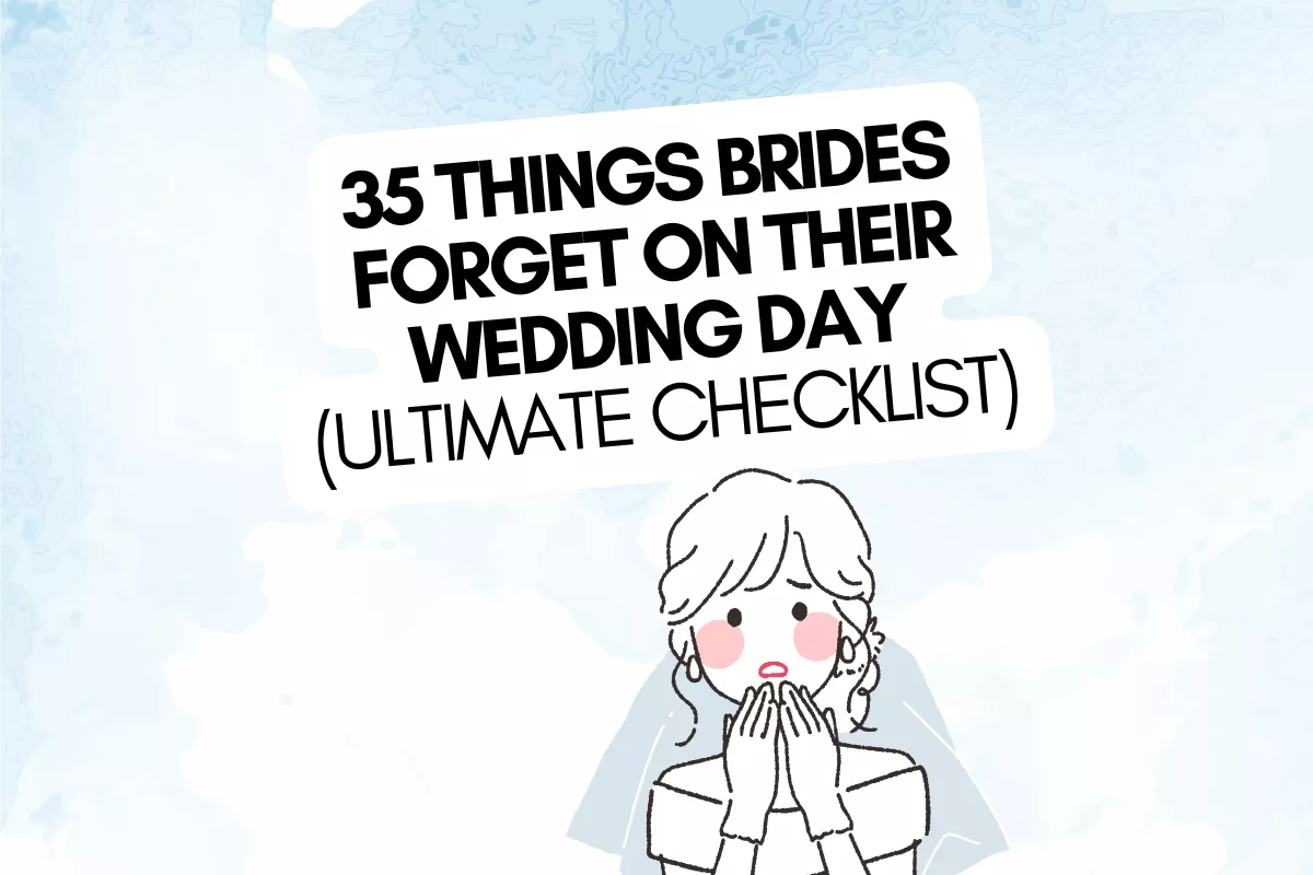 things brides forget on their wedding day checklist including marriage license, wedding rings, vendor tip envelopes, phone charger, and emergency kit essentials