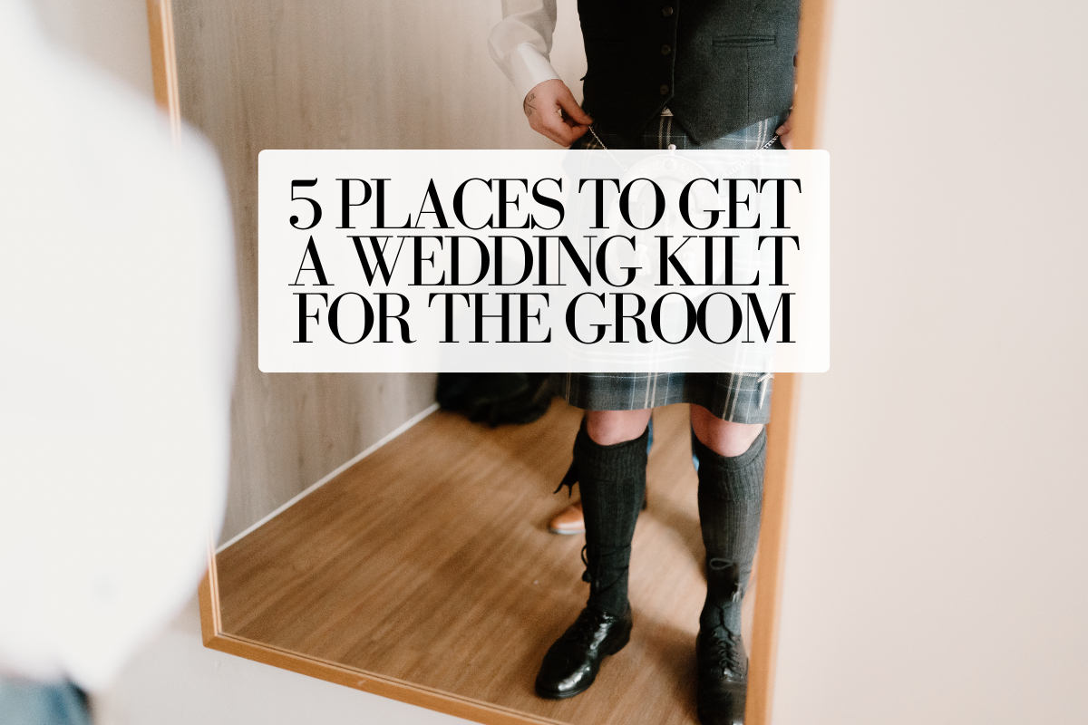 where to get a wedding kilt for the groom