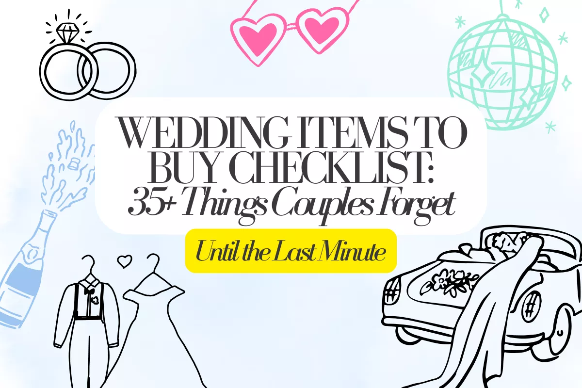 wedding items to buy checklist with wedding accessories and planning essentials
